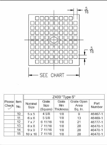 Z400 Type S Square grate 10" x 1/8"