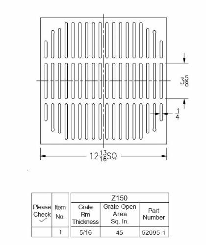 Z150 Square grate 12 13/16" x 5/16"